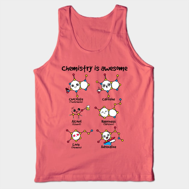 chemistry is awesome Tank Top by NemiMakeit